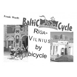 Riga-Vilnius by bicycle (PAPER COPY)